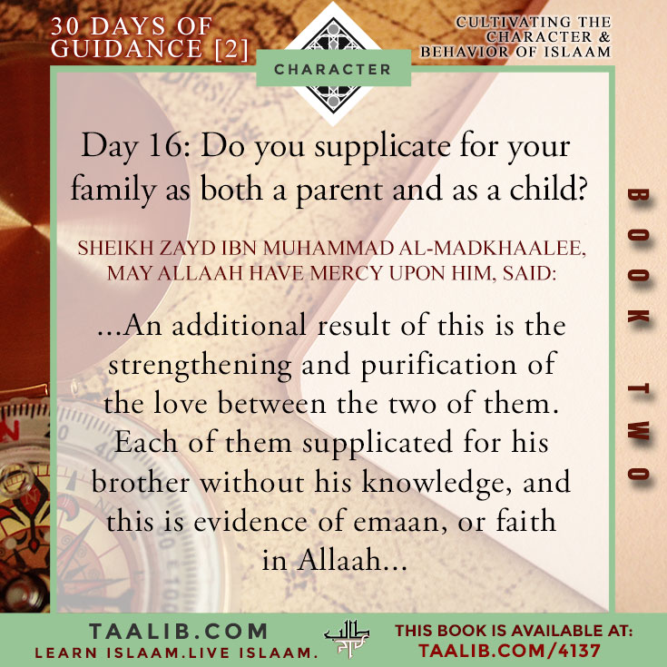 [30 DAYS-Book 2] Day 16: Do you supplicate for your family as both a parent and as a child?