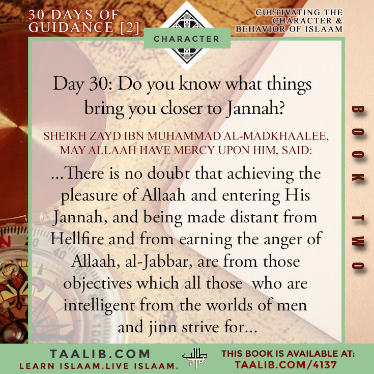 [30 DAYS-Book 2] Day 30: Do you know what things bring you closer to Jannah?
