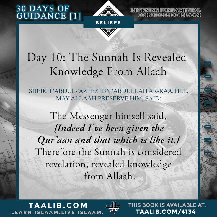 Day 10: The Sunnah Is Revealed Knowledge From Allaah