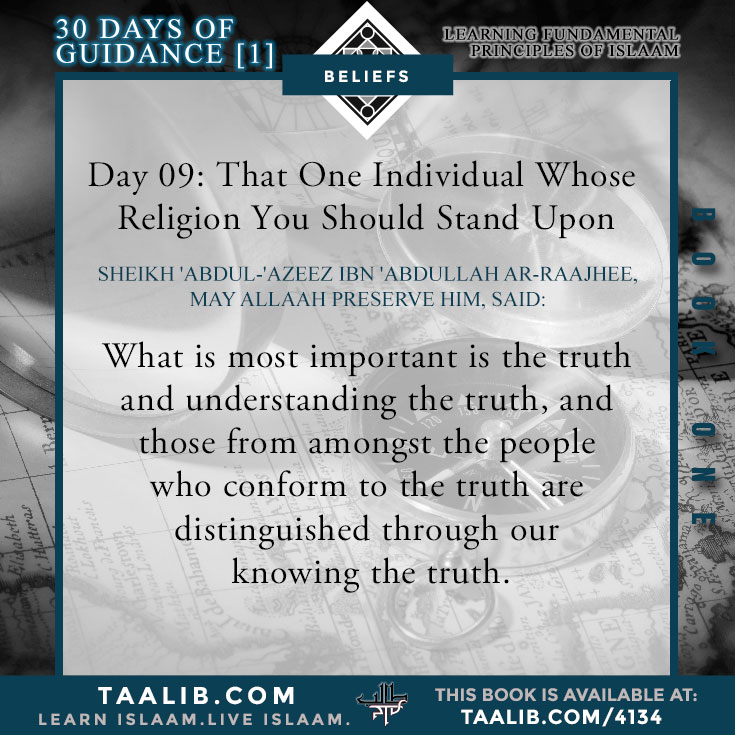Day 09: That One Individual Whose Religion You Should Stand Upon