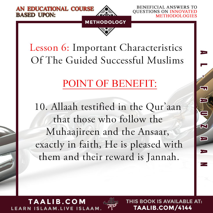 Lesson 6: Important Characteristics Of The Guided Successful Muslims (Benefit)