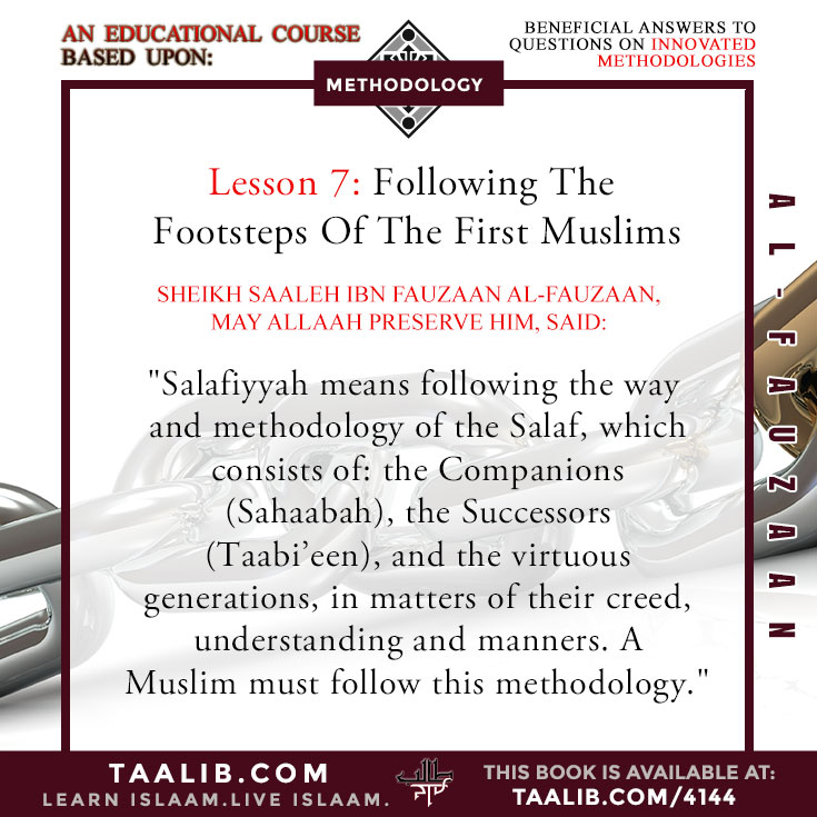 Lesson 7: Following The Footsteps Of The First Muslims