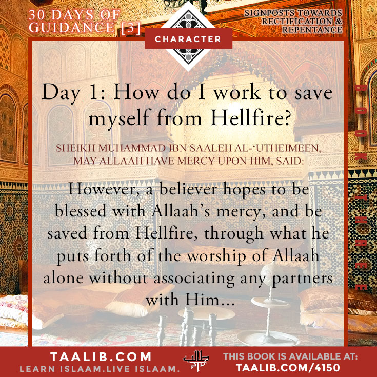 30 Days of Rectification- Day 1: How do I work to save myself from Hellfire?