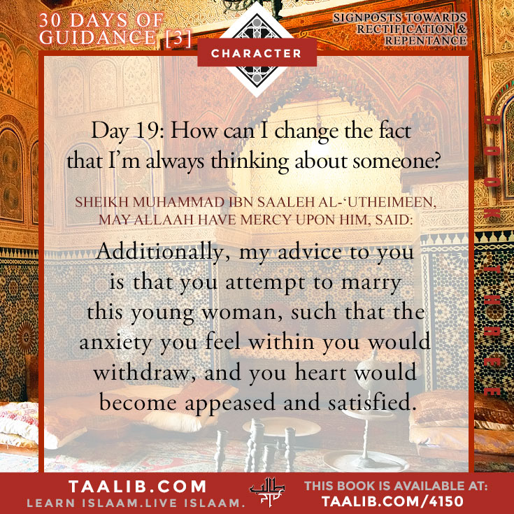 30 Days of Rectification- Day 19: How can I change the fact that I'm always thinking about someone?