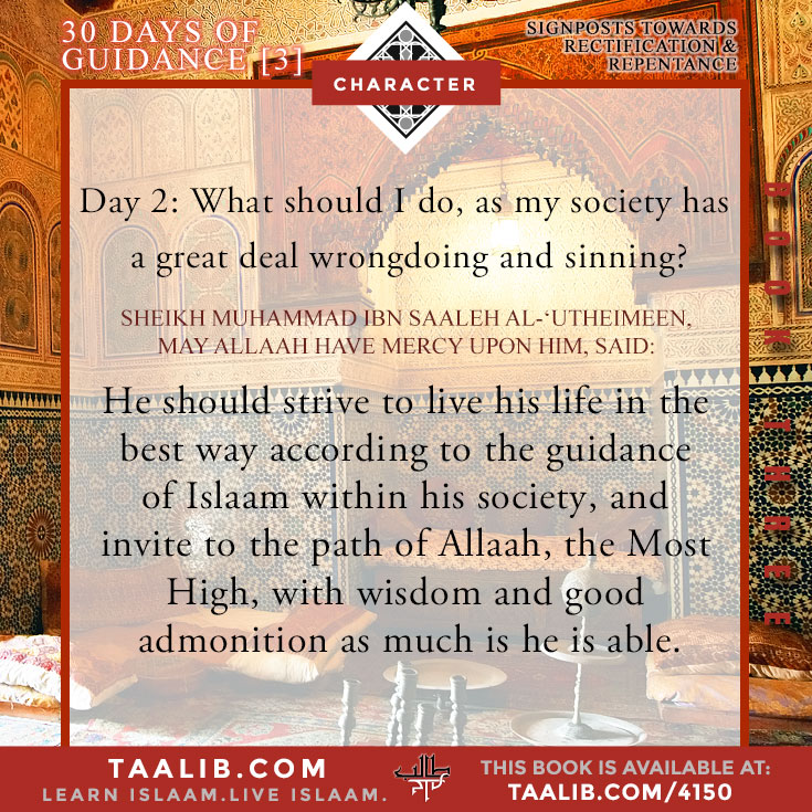 30 Days of Rectification- Day 2: What should I do, as my society has a great deal wrongdoing and sinning?